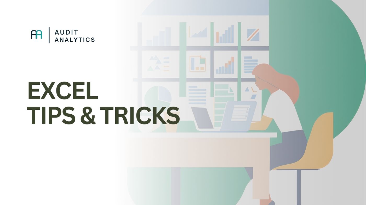 Excel in de audit: tips en tricks